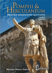 Pompeii & Herculaneum: Practice Examination Questions (2021 edition)